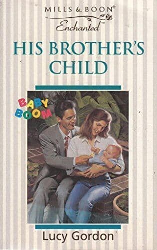 His Brother’s Child (Enchanted S.) by Gordon, Lucy  Paperback Book Pre-Owned English