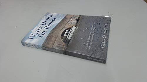 Water Under The Bridge by Chris Crowther Paperback Book Pre-Owned English