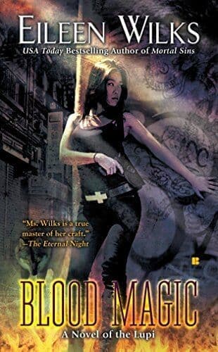 Blood Magic (Lupi Novels) by Eileen Wilks  Paperback Book Pre-Owned English