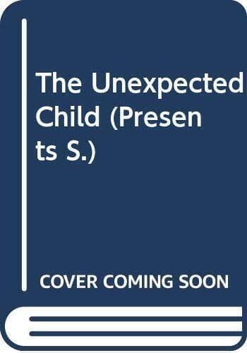 The Unexpected Child (Presents S.) by Walker, Kate Paperback Book Pre-Owned English