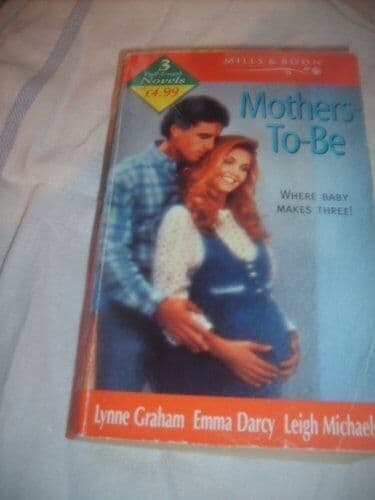 Mothers-to-be (Mills & Boon by Request) by Michaels, Leigh Paperback Book Pre-Owned English