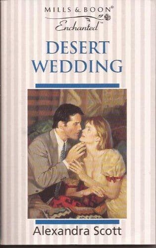Desert Wedding (Enchanted S.) by Scott, Alexandra Paperback Book Pre-Owned English