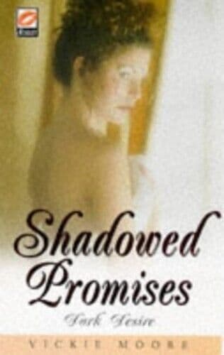Shadowed Promises (Scarlet), Moore, Kitty Paperback Book Pre-Owned English