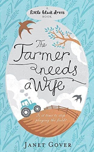 The Farmer Needs a Wife (Little Black Dress) by Gover, Janet Paperback Book Pre-Owned English
