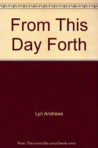 From This Day Forth by Lyn Andrews Paperback Book Pre-Owned English