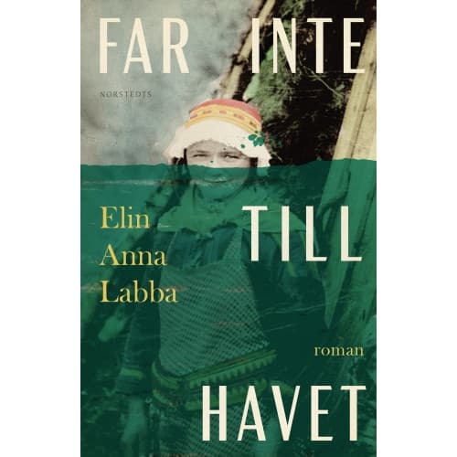Far inte till havet (inbunden)