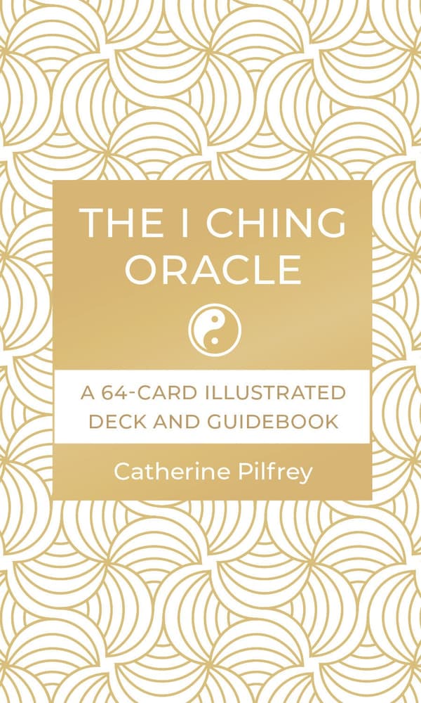 The I Ching Oracle 9781645472018