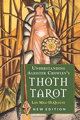Understanding aleister crowleys thoth tarot 9781578636235