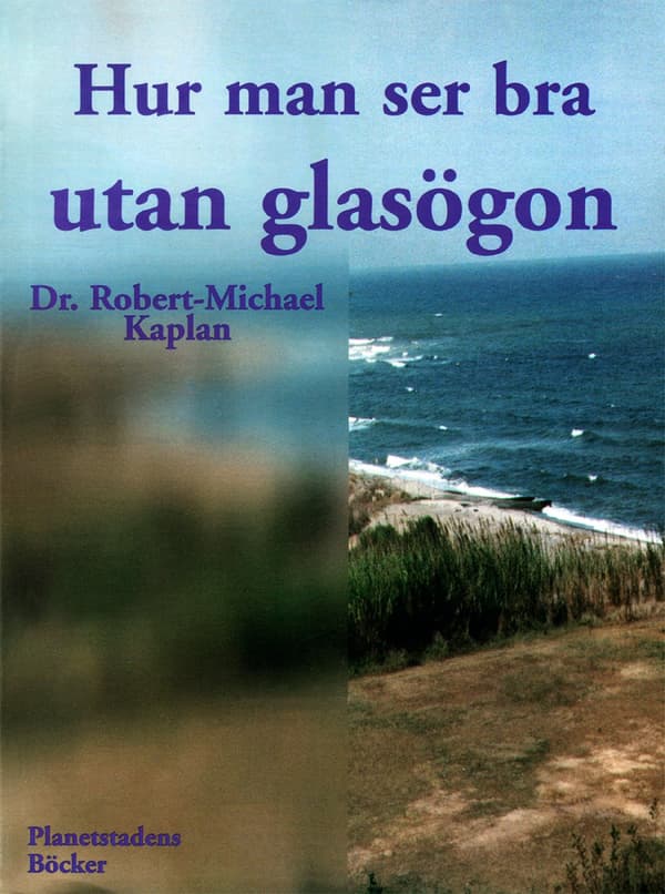 Hur man ser bra utan glasögon 9789189120174