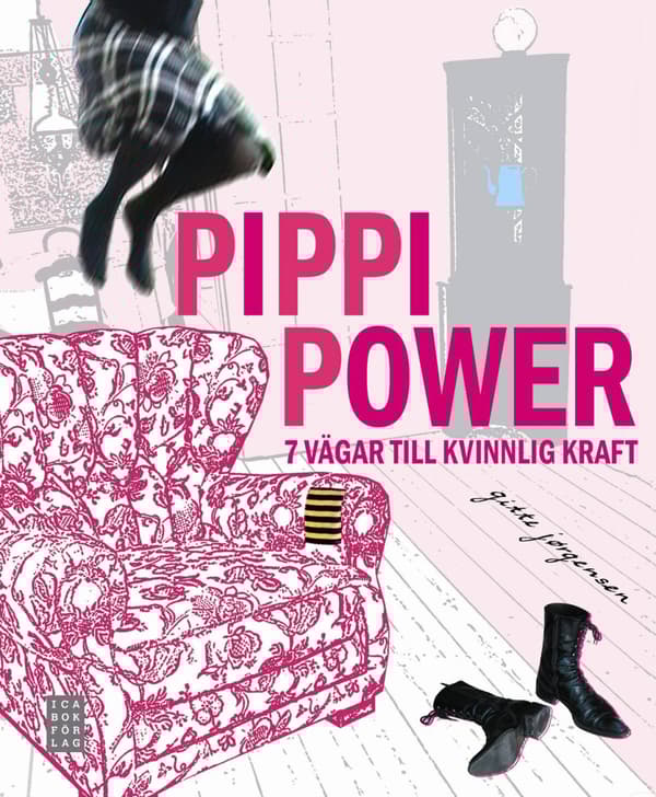 Pippi Power - 7 vägar till kvinnlig kraft 9789153433705