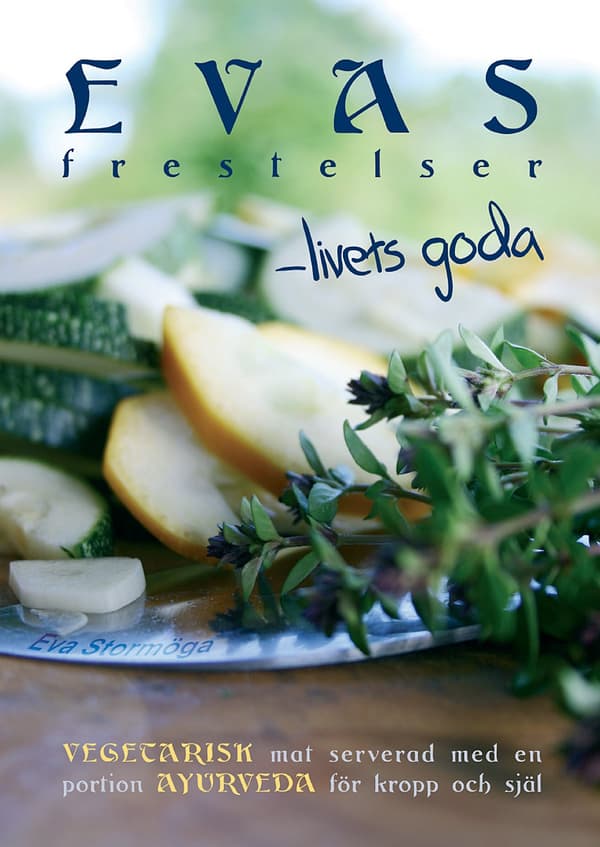 Evas frestelser - livets goda 9789163187964