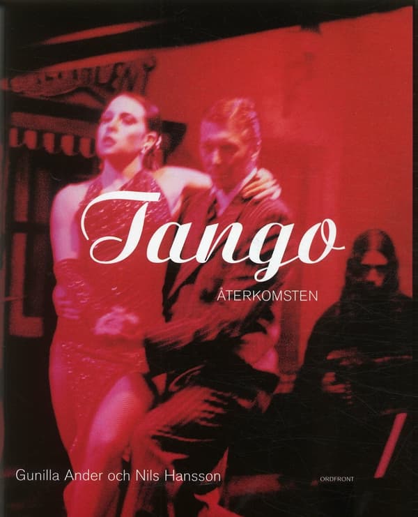 Tango : Återkomsten 9789170370816