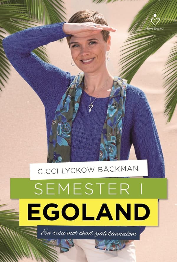 Semester i egoland 9789187505041