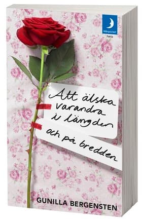 Att älska varandra i längden - och på bredden 9789175032955