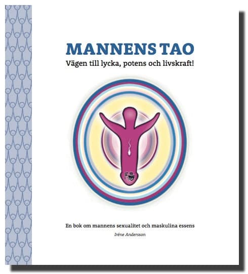 Mannens tao: vägen till lycka, potens och 9789163732638