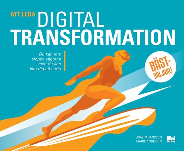 Att leda digital transformation 9789175578620