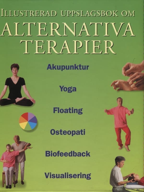 Illustrerad uppslagsbok om alternativa terapier 9783829054980