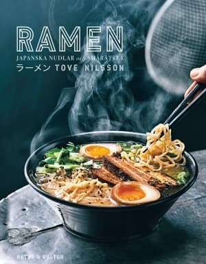 Ramen : japanska nudlar och smårätter 9789127146044