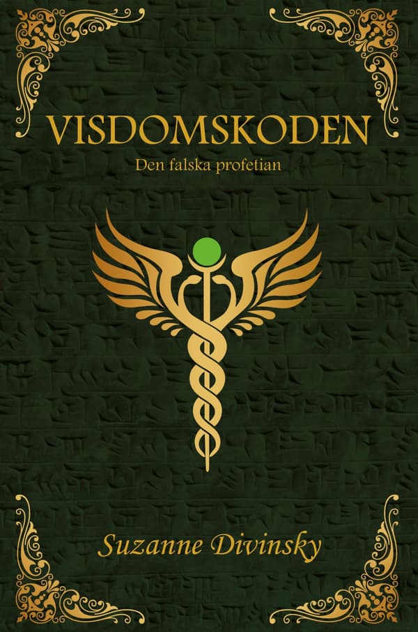 Visdomskoden : den falska profetian 9789198241396