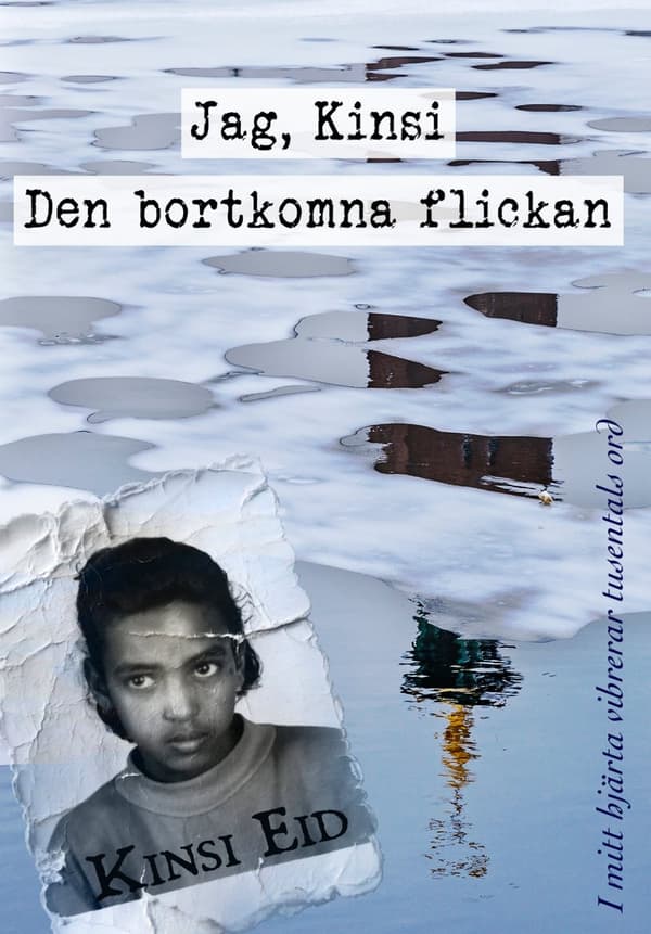 Jag, Kinsi. Den bortkomna flickan 9789151907802