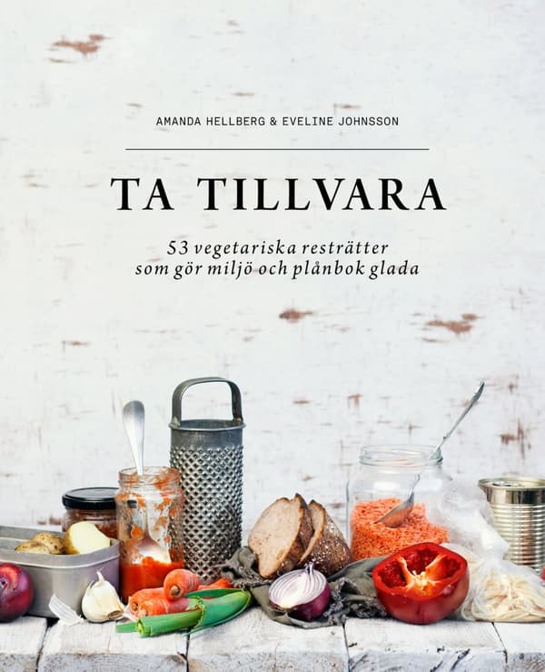Ta tillvara 9789187795237