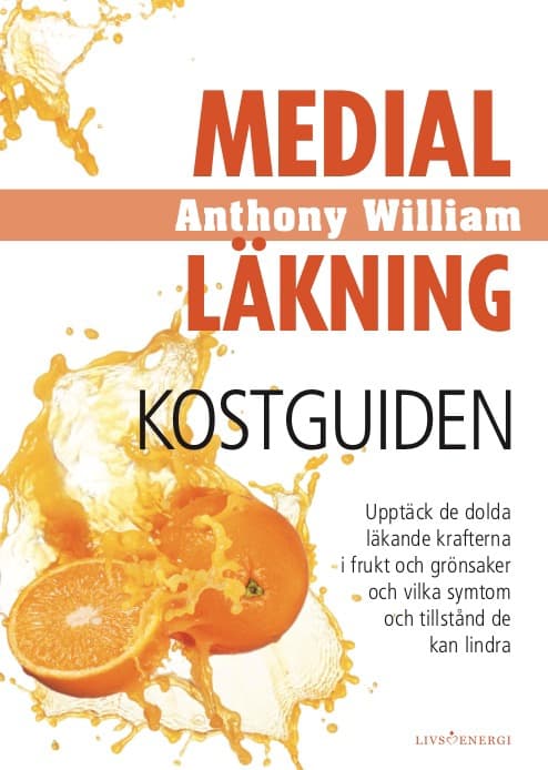 Medial läkning : kostguiden 9789188633439