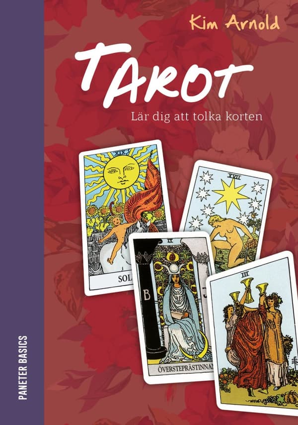Tarot : lär dig att tolka korten 9789189033825