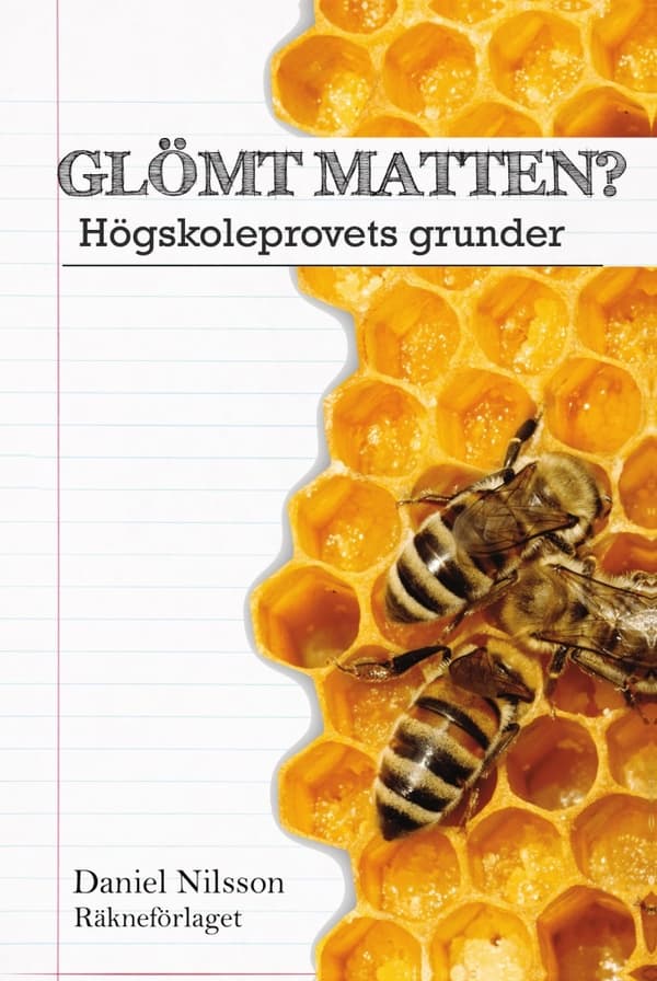 Glömt Matten? - Högskoleprovets Grunder 9789163927980
