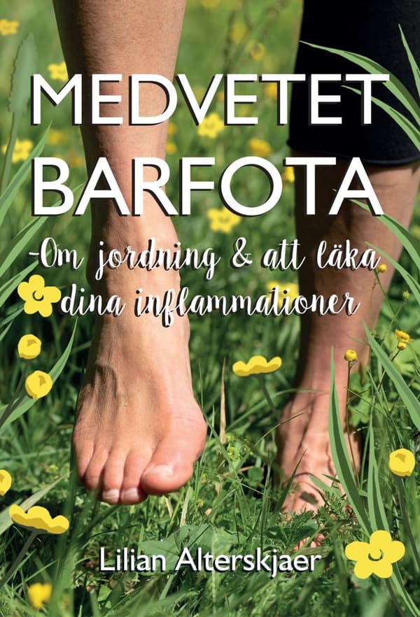 Medvetet barfota 9789163975837