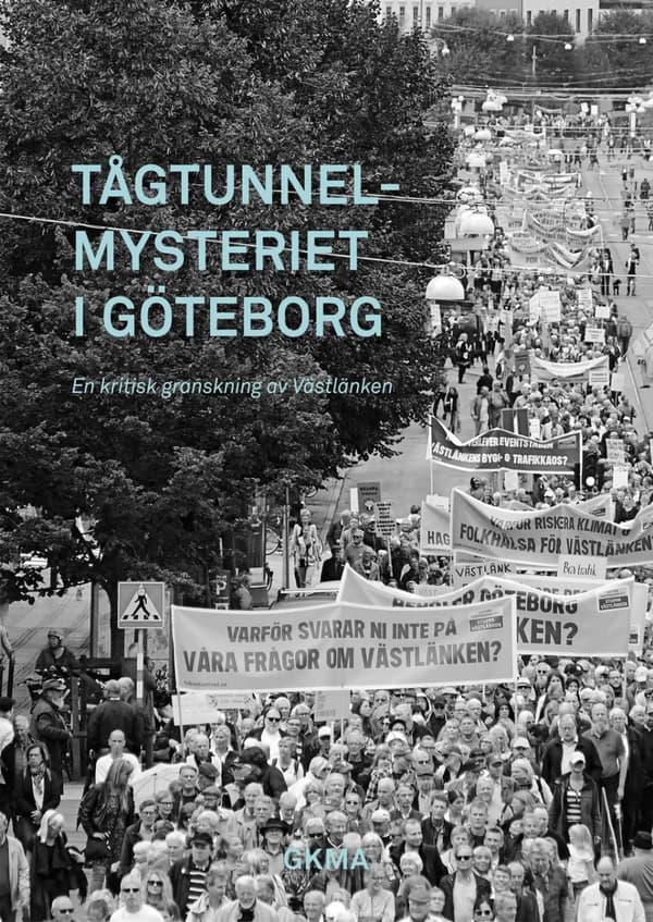 Tågtunnelmysteriet i Göteborg 9789186687632