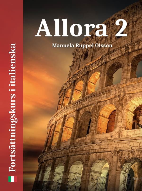 Allora 2: fortsättningskurs i italienska 9789198457940