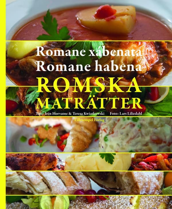Romska maträtter / Romane xábenata / Romane habena 9789197767378