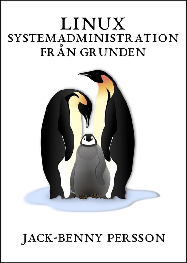 Linux systemadministration från grunden 9789198330038