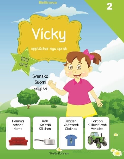 Vicky upptäcker nya språk 2. Finska 9789198326215