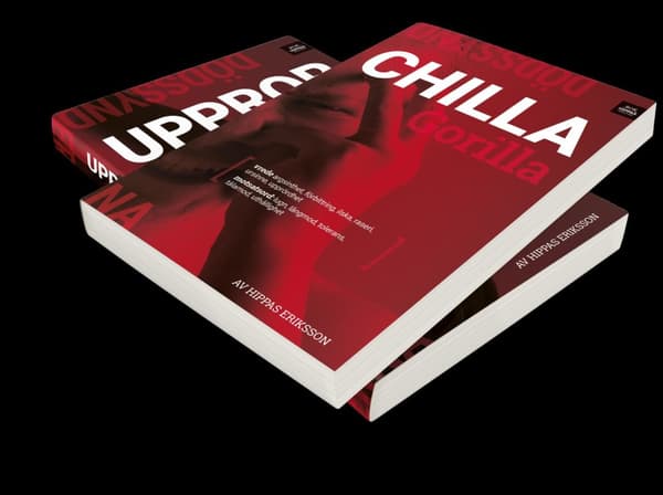 Chilla gorilla ; Uppror bror : vrede 9789198721607