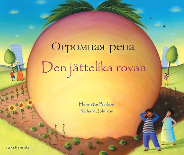 Den jättelika rovan (ryska och svenska) 9781787847989