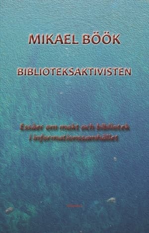Biblioteksaktivisten 9789187771132