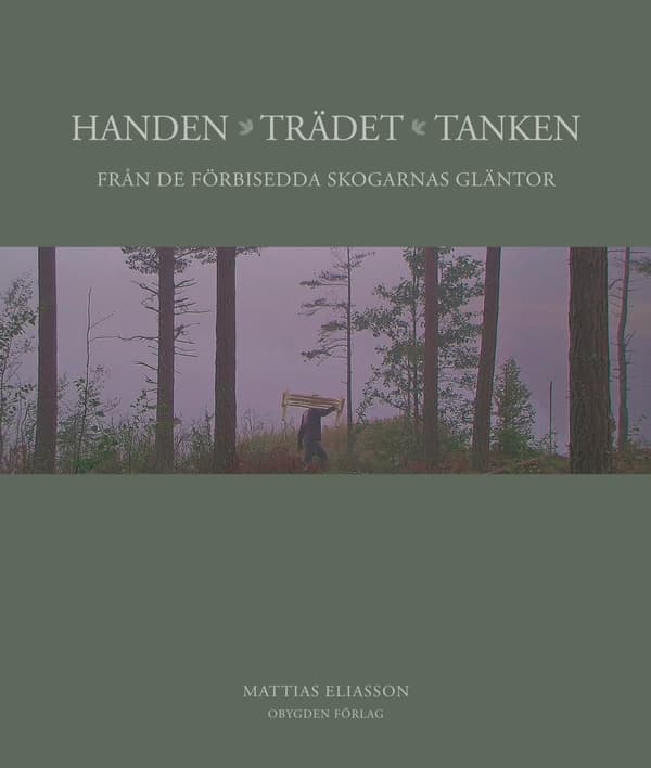 Handen, trädet, tanken 9789151947105