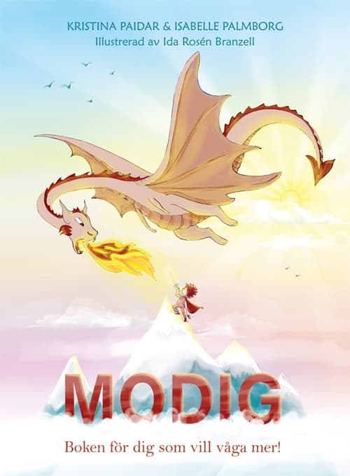 Modig - Boken för dig som vill våga mer! 9789188933263