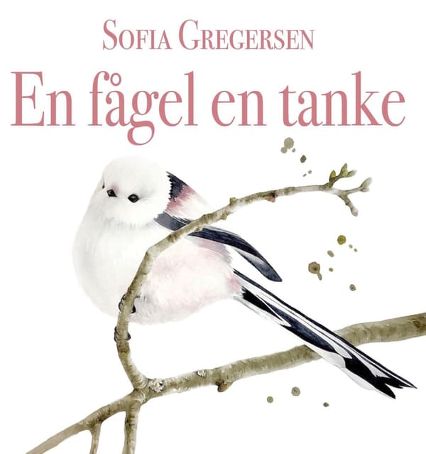 En fågel en tanke 9789151932088
