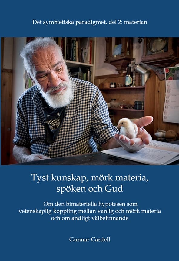 Det symbietiska paradigmet. Del 2, Materian 9789151927886