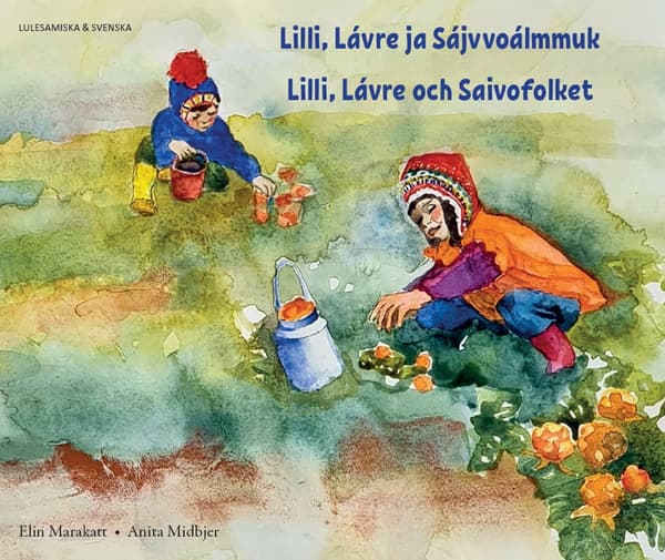 Lilli, Lávre och Saivofolket (lulesamiska och 9789188701749