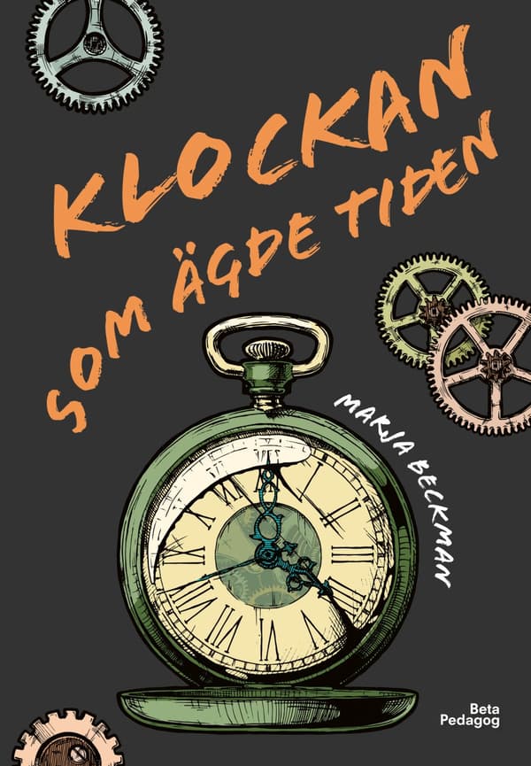 Klockan som ägde tiden 9789188871923