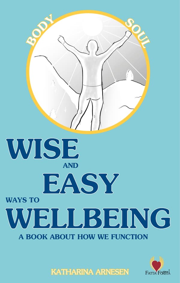 Wise and Easy Ways to Wellbeing 9789198792065