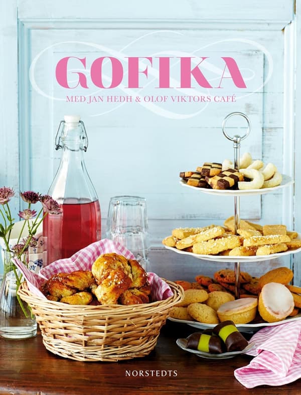 Gofika : med Jan Hedh & Olof Viktors café 9789113089225
