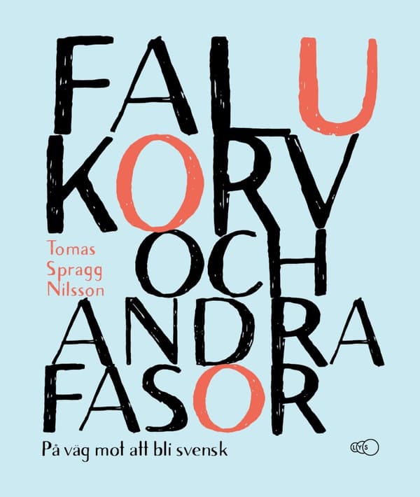 Falukorv och andra fasor 9789198539066