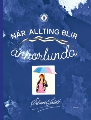 När allting blir annorlunda 9789189290563