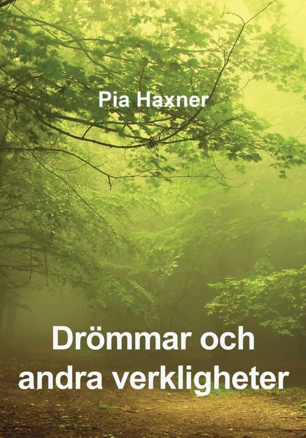 Drömmar och andra verkligheter 9789198779318