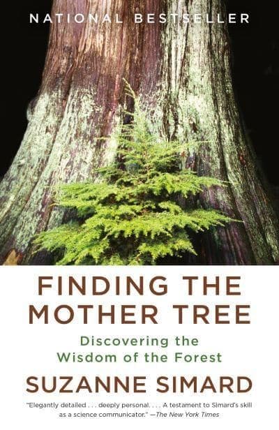 Finding the Mother Tree 9780525565994