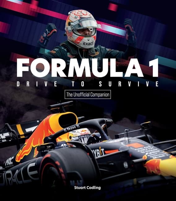 The Formula 1 Drive to Survive Unofficial 9780760380673
